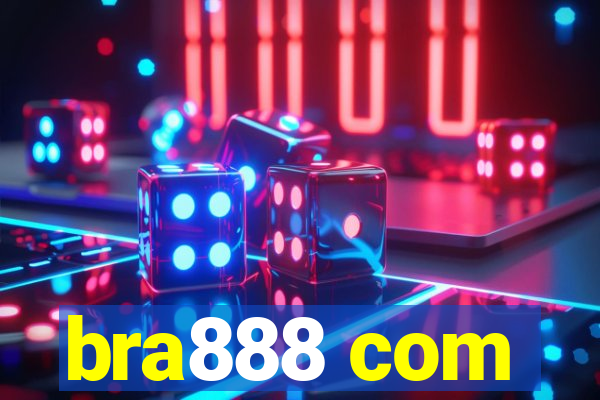 bra888 com